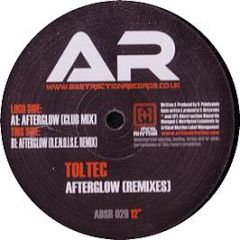 Toltec - Afterglow (Remixes) - Abstraction Records 28