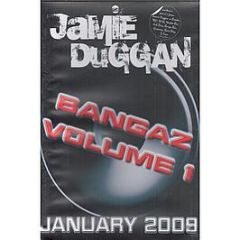 Jamie Duggan - Bangaz Volume 1 (January 2009) - Bangaz 1