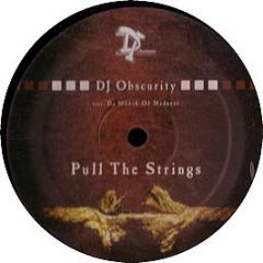 DJ Obscurity Ft Da Mouth Of Madness - Pull The Strings - Delusions Industry 2