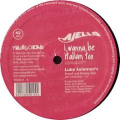 Ajello - I Wanna Be Italian Too - Youngodds
