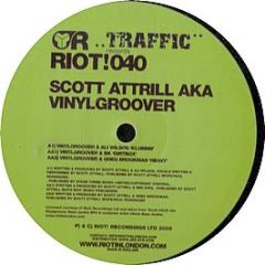 Scott Attrill Aka Vinylgroover - Bass Junkie (EP 3) - Riot