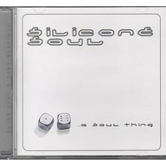 Silicone Soul - A Soul Thing - Soma