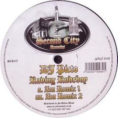 DJ Picto - Raving Rudeboy (Zen Remixes) - Second City Records
