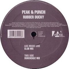 Peak & Punch - Rubber Ducky - 45 Music