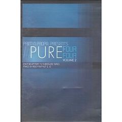 Prim N Propa Presents - Pure Four Four (Volume 2) - Prim And Proper