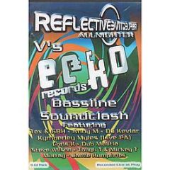 Reflective Vs Ecko Records - Bassline Soundclash (Recorded Live At Plug) - Reflective