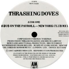 Thrashing Doves  - Jesus On The Payroll - A&M