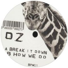 DZ - Break It Down - Badman Press