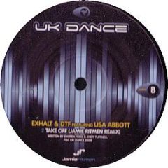 Exhalt & Dtf Feat Lisa Abbot - Take Off - Uk Dance