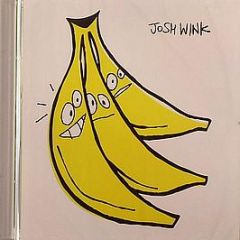 Josh Wink - When A Banana Was Just A Banana - Ovum