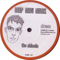 Skream - The Shinein - Deep Medi Musik