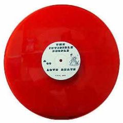 The Invisible People - Love Beats (i Feel Love) (Red Vinyl) - Liberty Red Vinyl