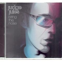 Judge Jules - Bring The Noise - Maelstrom
