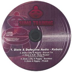 Dixie & Defective Audio - Kabuto - Sumo Training