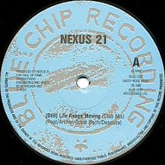 Nexus 21 - Still Life Keeps Moving - Blue Chip