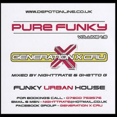 Generation X Cru - Pure Funky (Volume 1.5) (MC Version) - Pure Funky Vol. 1.5