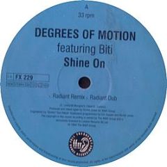 Degrees Of Motion - Shine On (Remix) - Ffrr