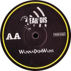 Ear Dis - Down With You / Sexi Boogie - Wunna Dem Wuns