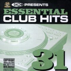 Dmc Presents - Essential Club Hits Volume 31 - DMC