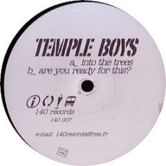 Temple Boys - Into The Trees - 140 Records