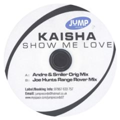 Kaisha - Show Me Love - Jump Records