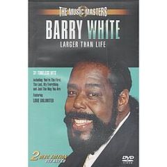 The Music Masters - Barry White - Larger Than Life - Whe International