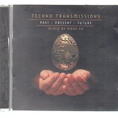 Mark Eg - Techno Transmissions - Past / Present / Future - Rumour Records