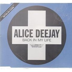 Alice Deejay - Back In My Life - Positiva