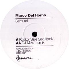 Marco Del Horno - Samurai (DJ Ma1 / Rusko Remixes) - Bullet Train