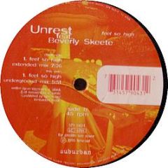 Unrest Feat Beverly Skeete - Feel So High - Urban