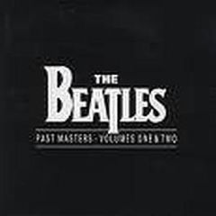 The Beatles - Past Masters (Volumes One & Two) (2008 Re-Issue) - Apple