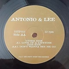 Antonio & Lee - Love Of A Lifetime - Fifty First