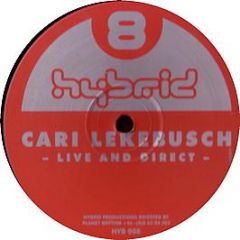 Cari Lekebusch - Live And Direct - Hybrid