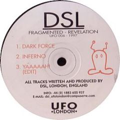 Dsl / Fluokid - Fragmented / Gate Of Col / Revelation - UFO
