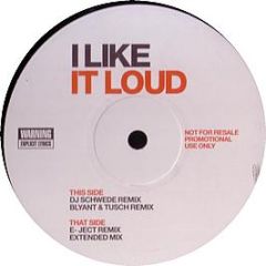 Scooter - I Like It Loud (Unreleased Remixes) - Data