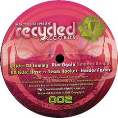 DJ Sammy - Rise Again (Impact Remix) - Recycled Records