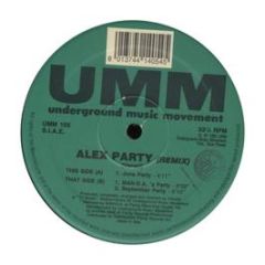 Alex Party - Alex Party (Remix) - UMM