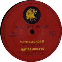 Matias Aguayo - The 99 Second EP - Soul Jazz 