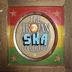 Trojan Records Presents - The Trojan Ska Collection - Trojan Records