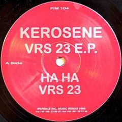 Kerosene - Vrs 23 EP - Force Inc