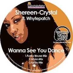 Shereen-Crystal Feat. Whytepatch - Wanna See You Dance - Erra Records