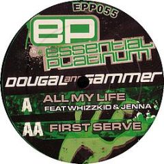 Dougal & Gammer - All My Life - Essential Platinum