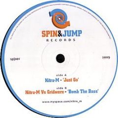 Nitra-M - Just Go - Spin & Jump Records 1