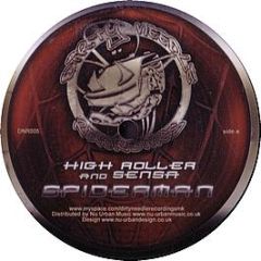 High Roller & Sensa - Spiderman - Dirty Needle
