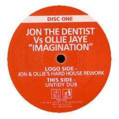 Jon The Dentist Vs Ollie Jaye - Imagination (Disc One) - Tidy Trax