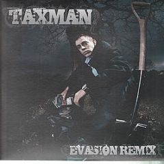 Taxman - Evasion (Remix) / Sleaze - Propaganda