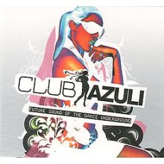 Azuli Presents - Club Azuli 2007 - Azuli
