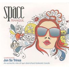 Jon Sa Trinxa Presents - Space Tranquil Volumen Dos - Azuli