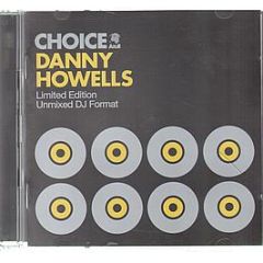 Danny Howells Presents - Choice (A Collection Of Classics) (Un-Mixed) - Azuli
