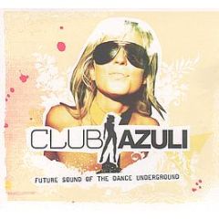 Azuli Presents - Club Azuli 2006 - Azuli